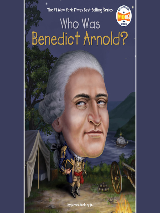 Title details for Who Was Benedict Arnold? by James Buckley, Jr. - Available